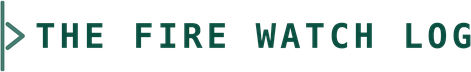 The Fire Watch Log